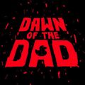 c120 Dawn of the Dad 1564530751