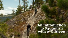 An Introduction to Squamish With e*thirteen