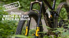 TESTED: Öhlins XC Suspension - RXC34 m.1 Fork and TXC2 Air Shock