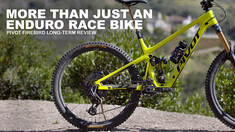 More Than Just an Enduro Race Bike – Pivot Firebird Long-Term Review