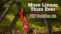RockShox Overhauls Its Zeb Fork