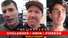 The Weekend – Coulanges, Gwin, Pierron – WORLD CHAMPS