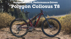 FIRST RIDE – Polygon Collosus T8 – Budget-Minded, Performance-Driven Trail Bike