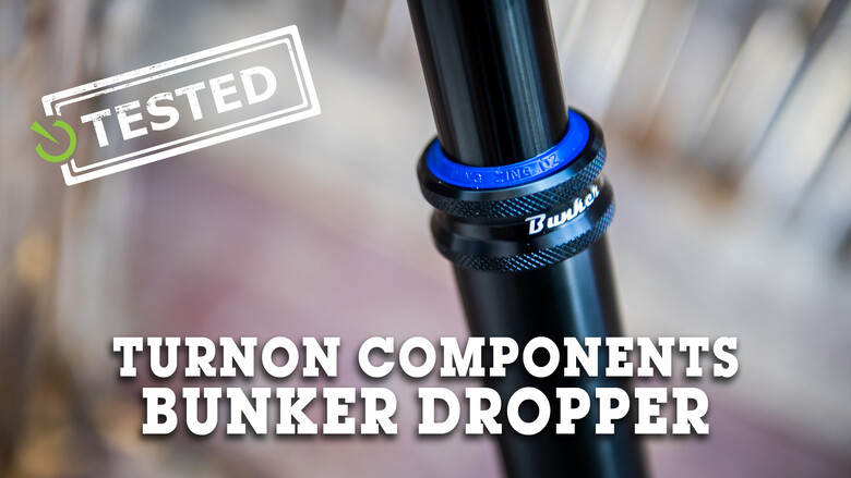 Tested: Turnon Components Bunker Dropper Post